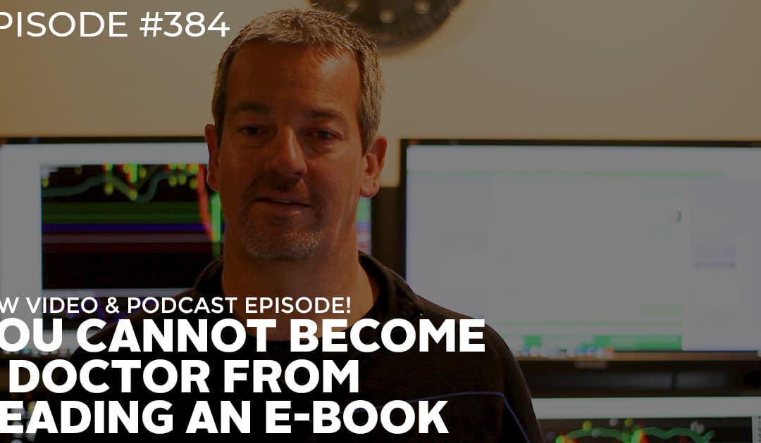#384: You cannot become a Doctor from reading an e-book