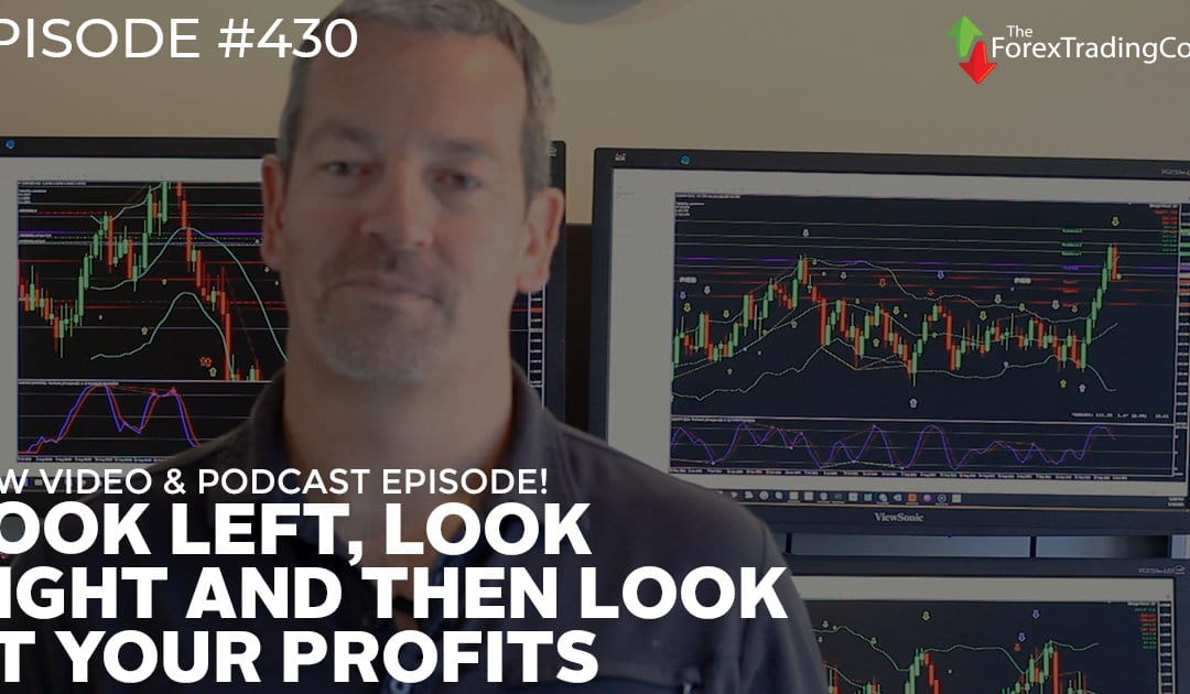 #430: Look Left, Look Right and then Look at Your Profits