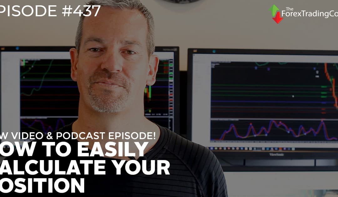 #437: How to Easily Calculate Your Position