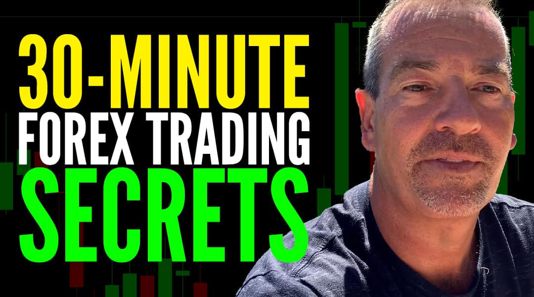 #575: How to Trade Forex in Under 30 Minutes A Day