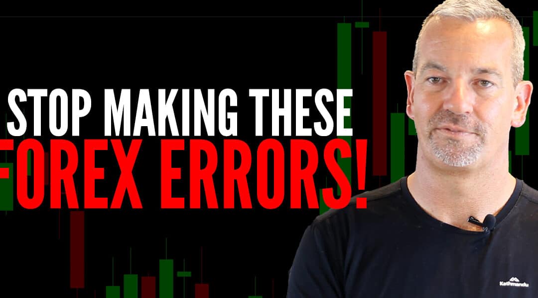 #578: Top 5 Forex Trading Mistakes to Avoid