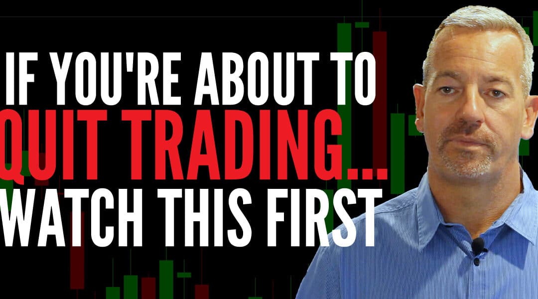#590: What Every Struggling Trader Needs to Hear Today