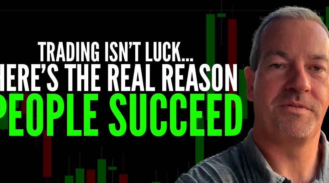 #603: The Hard Truth About Trading Success
